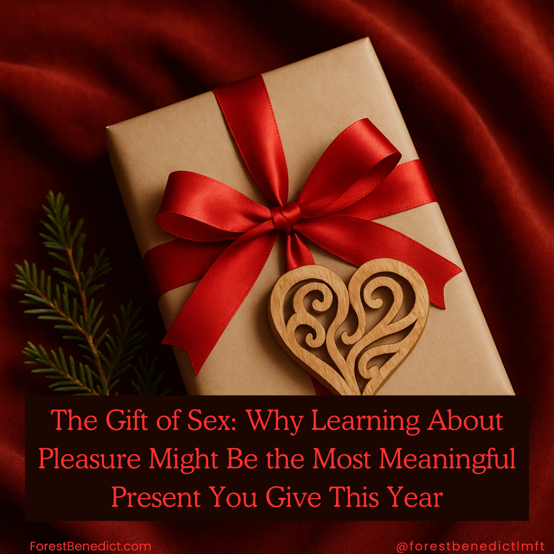 The Gift of Sex: Why Learning About Pleasure Might Be the Most Meaningful Present You Give This Year